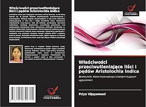 Seller image for Wlasciwosci przeciwutleniajace lisci i pedw Aristolochia indica for sale by moluna