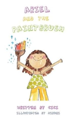 Seller image for Ariel and the Paintbrush by CICI [Paperback ] for sale by booksXpress