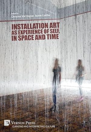 Seller image for Installation art as experience of self, in space and time [Paperback ] for sale by booksXpress