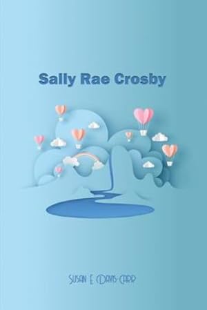 Seller image for Sally Rae Crosby [Soft Cover ] for sale by booksXpress