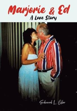 Seller image for Marjorie & Ed - A Love Story [Hardcover ] for sale by booksXpress