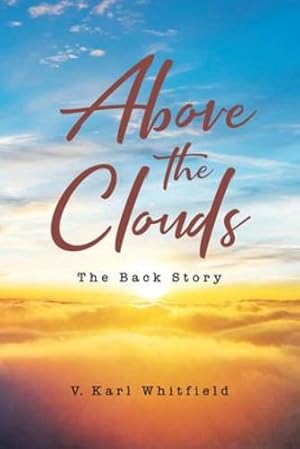 Seller image for Above the Clouds: The Back Story [Soft Cover ] for sale by booksXpress