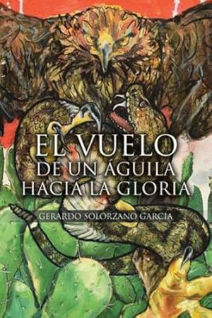 Seller image for El Vuelo de un   guila hacia la Gloria (Spanish Edition) [Soft Cover ] for sale by booksXpress