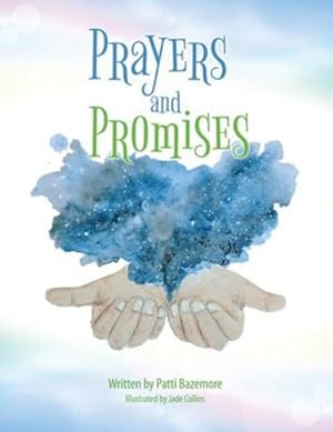 Imagen del vendedor de Prayers and Promises by Bazemore, Patti [Paperback ] a la venta por booksXpress