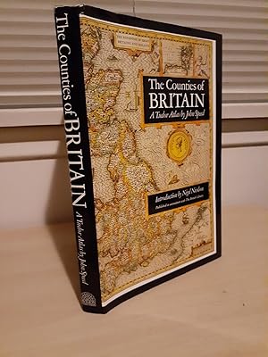 The Counties of Britain: A Tudor Atlas by John Speed