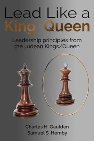Seller image for Lead Like a King/Queen: Leadership Principles from the Judean Kings/Queen [Soft Cover ] for sale by booksXpress