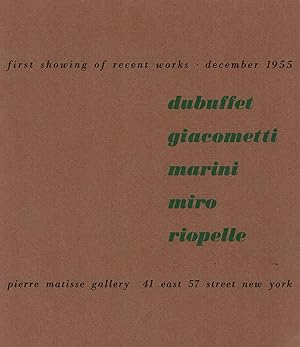 DUBUFFET - GIACOMETTI - MARINI - MIRO - RIOPELLE. First showing of recent works