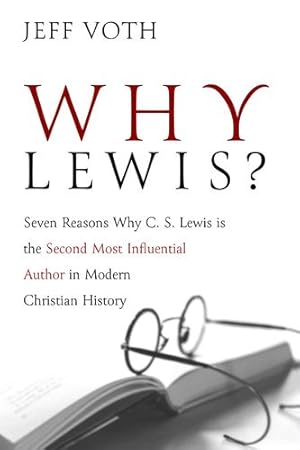 Seller image for Why Lewis? by Voth, Jeff [Hardcover ] for sale by booksXpress
