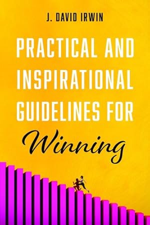 Immagine del venditore per Practical and Inspirational Guidelines for Winning [Soft Cover ] venduto da booksXpress