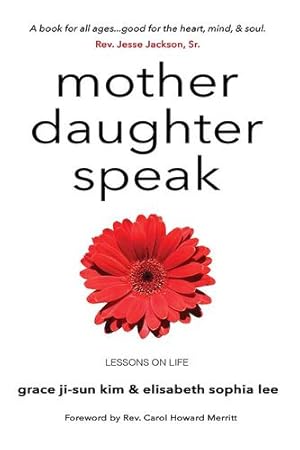 Imagen del vendedor de Mother Daughter Speak: Lessons on Life [Soft Cover ] a la venta por booksXpress
