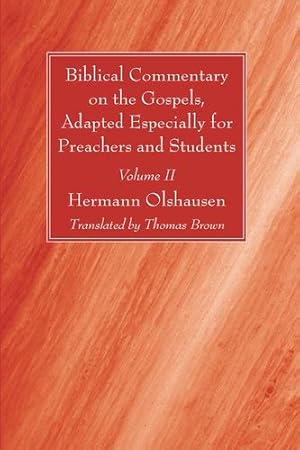 Seller image for Biblical Commentary on the Gospels, Adapted Especially for Preachers and Students, Volume II [Soft Cover ] for sale by booksXpress