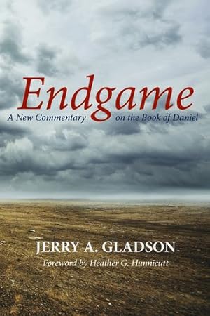 Seller image for Endgame: A New Commentary on the Book of Daniel by Gladson, Jerry A. [Paperback ] for sale by booksXpress