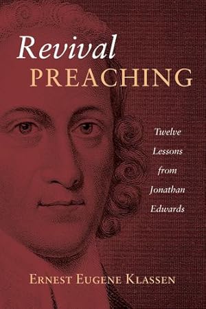 Seller image for Revival Preaching: Twelve Lessons from Jonathan Edwards [Soft Cover ] for sale by booksXpress