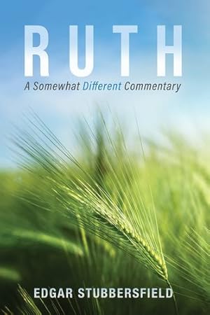 Bild des Verkufers fr Ruth: A Somewhat Different Commentary [Soft Cover ] zum Verkauf von booksXpress