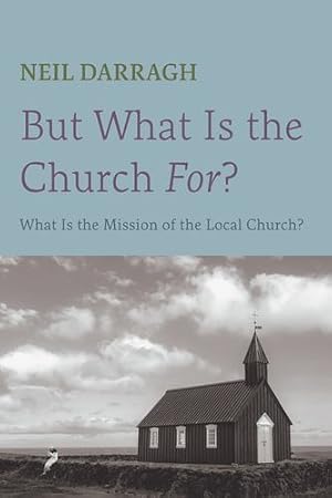 Image du vendeur pour But What Is the Church For? [Hardcover ] mis en vente par booksXpress