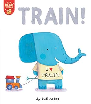 Seller image for Train! (Let's Read Together) by Abbot, Judi [Paperback ] for sale by booksXpress