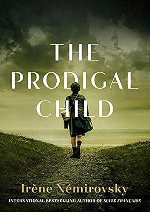 Seller image for The Prodigal Child by N ©mirovsky, Ir ¨ne [Hardcover ] for sale by booksXpress
