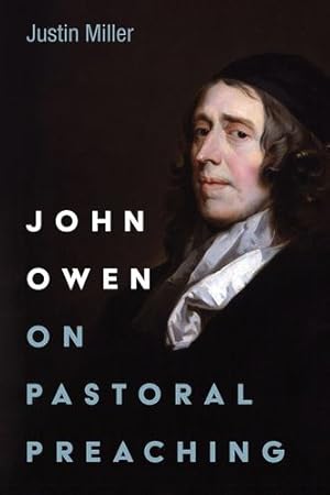 Seller image for John Owen on Pastoral Preaching [Soft Cover ] for sale by booksXpress