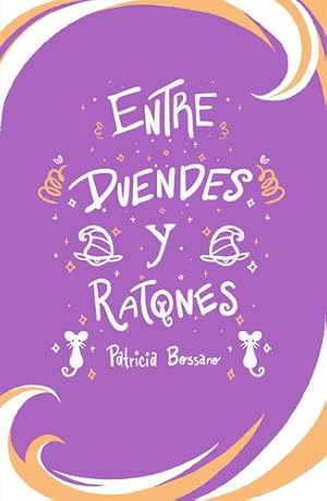 Immagine del venditore per Entre Duendes Y Ratones (Spanish Edition) [Hardcover ] venduto da booksXpress