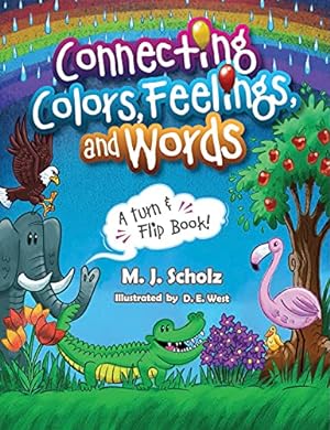 Image du vendeur pour Connecting Colors, Feelings, and Words by Scholz, M.J. [Paperback ] mis en vente par booksXpress