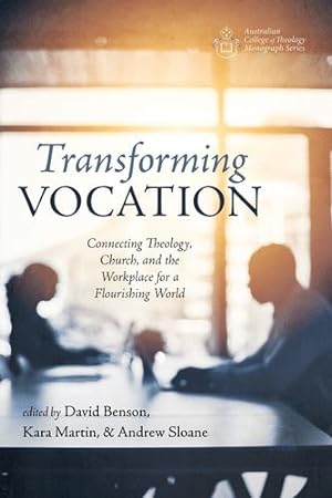 Seller image for Transforming Vocation (Australian College of Theology Monograph) [Hardcover ] for sale by booksXpress