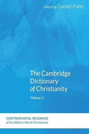 Seller image for The Cambridge Dictionary of Christianity, Volume One by Patte, Daniel [Paperback ] for sale by booksXpress