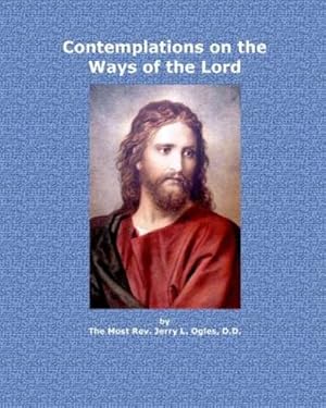 Seller image for Contemplations on the Ways of the Lord by Ogles, Bishop Jerry L [Paperback ] for sale by booksXpress