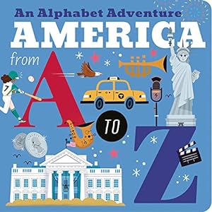 Seller image for America from A to Z: An Alphabet Adventure by Hepworth, Amelia [Board book ] for sale by booksXpress