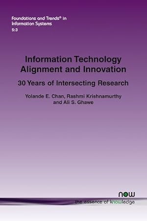 Seller image for Information Technology Alignment and Innovation: 30 Years of Intersecting Research (Foundations and Trends(r) in Information Systems) [Soft Cover ] for sale by booksXpress