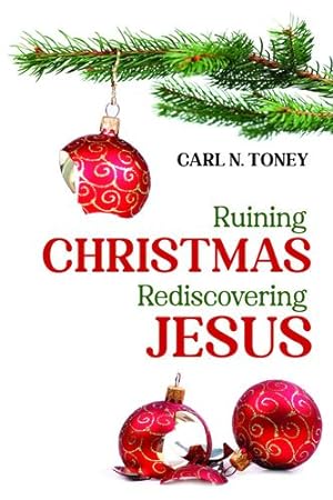 Seller image for Ruining Christmas--Rediscovering Jesus [Soft Cover ] for sale by booksXpress