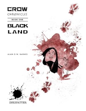 Seller image for Black Land (Crow Chronicles) by Barnes, Alan O W [Paperback ] for sale by booksXpress