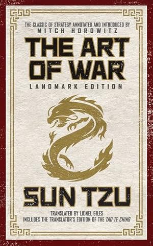 Seller image for The Art of War Landmark Edition: The Classic of Strategy with Historical Notes and Introduction by PEN Award-Winning Author Mitch Horowitz by Tzu, Sun, Horowitz, Mitch [Hardcover ] for sale by booksXpress