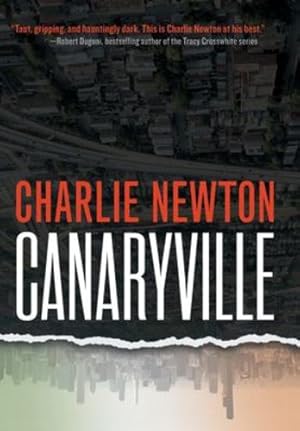 Image du vendeur pour Canaryville by Newton, Charlie [Hardcover ] mis en vente par booksXpress