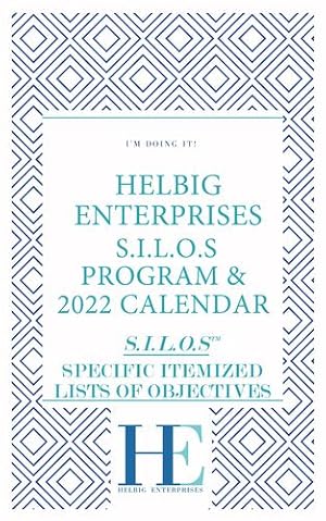 Seller image for Helbig Enterprises S.I.L.O.s Program and Calendar by Helbig, Diane H [Paperback ] for sale by booksXpress