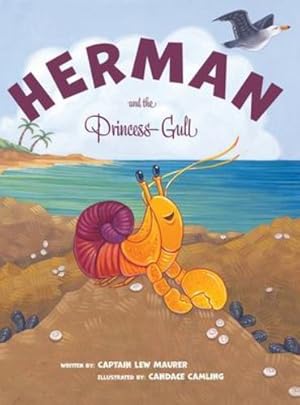 Seller image for Herman and the Princess Gull by Maurer, Lew [Hardcover ] for sale by booksXpress