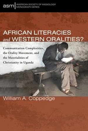 Seller image for African Literacies and Western Oralities? by Coppedge, William A [Hardcover ] for sale by booksXpress