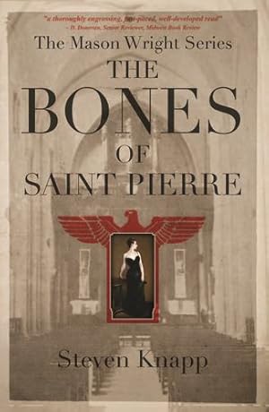 Seller image for The Bones of St. Pierre by Knapp, Steven [Hardcover ] for sale by booksXpress