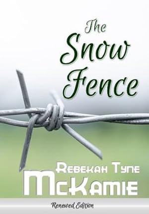 Seller image for The Snow Fence by McKamie, Rebekah [Hardcover ] for sale by booksXpress