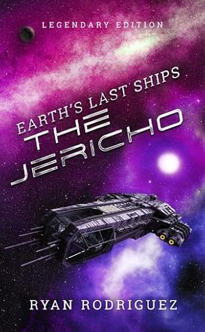 Seller image for Earth's Last Ships: The Jericho: Legendary Edition [Soft Cover ] for sale by booksXpress