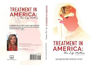 Seller image for Treatment in America: Her Life Matters [Soft Cover ] for sale by booksXpress