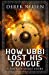 Seller image for How Ubbi Lost His Tongue: A Saga of Souls Story [Soft Cover ] for sale by booksXpress