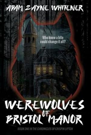 Bild des Verkufers fr Werewolves of Bristol Manor [Hardcover ] zum Verkauf von booksXpress