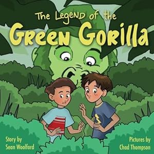 Seller image for The Legend of the Green Gorilla by Woolford, Sean [Paperback ] for sale by booksXpress