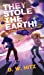 Seller image for They Stole the Earth! [Hardcover ] for sale by booksXpress