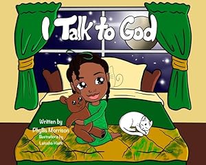 Seller image for I Talk To God by Morrison, Phyllis S [Paperback ] for sale by booksXpress