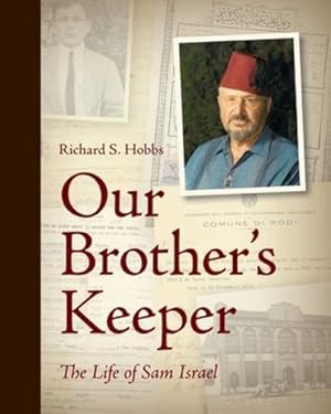Seller image for Our Brother's Keeper: The Life of Sam Israel by Hobbs, Robert [Paperback ] for sale by booksXpress
