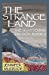 Bild des Verkufers fr The Strange Land (The Scattering Trilogy) [Soft Cover ] zum Verkauf von booksXpress