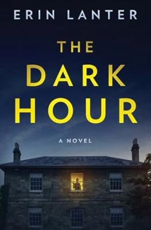 Seller image for The Dark Hour by Lanter, Erin [Paperback ] for sale by booksXpress