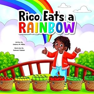 Imagen del vendedor de Rico Eats a Rainbow by Miller, Jessica M. [Paperback ] a la venta por booksXpress
