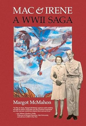 Bild des Verkufers fr Mac & Irene: A WWII Saga by McMahon, Margot [Paperback ] zum Verkauf von booksXpress